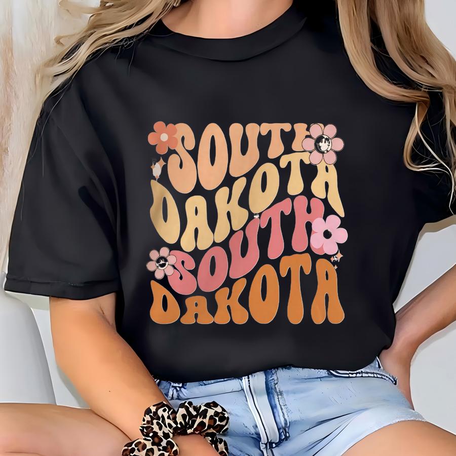 South Dakota Sweatshirt, South Dakota Hoodie, South Dakota Girls Trip Shirt, South Dakota Vacation Shirt, South Dakota Shirt T-shirt