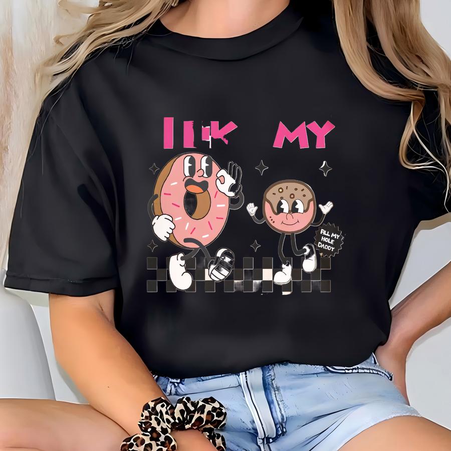 Raunchy Donut Shirt, Inappropriate Shirts For Women, Embarrassing Prank, Unhinged Tshirt, Offensive T Shirts, Funny Gag Gift White Elephant T-shirt