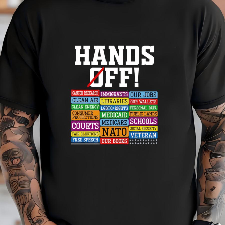 Hands Off Protest Shirt, Anti Anti Musk Hoodie, Political Activism Tee, Medicare Social Security Courts Veterans Protest Tshirt T-shirt