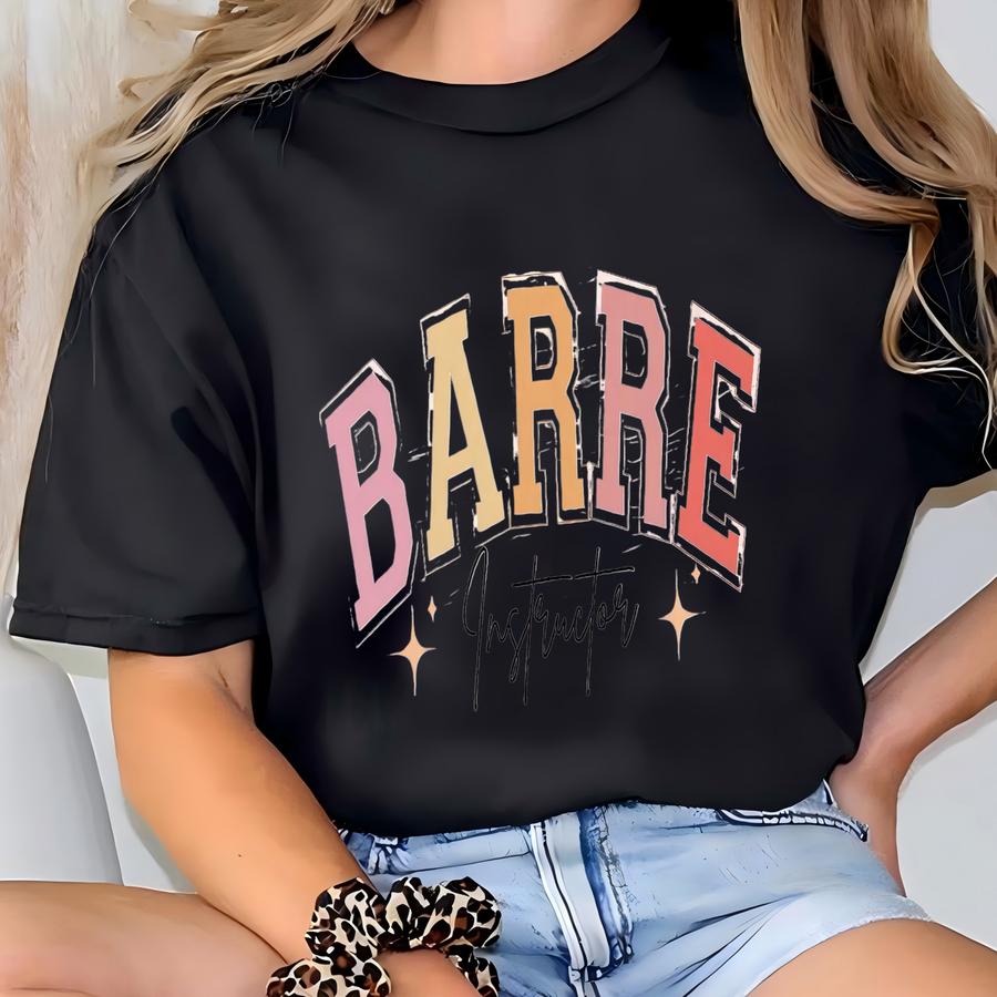Barre Instructor Sweatshirt,barre Instructor Sweater,barre Workout Shirt, Barre Wear,barre Sweatshirt,barre Outfit, Barre Teacher Sweatshirt T-shirt