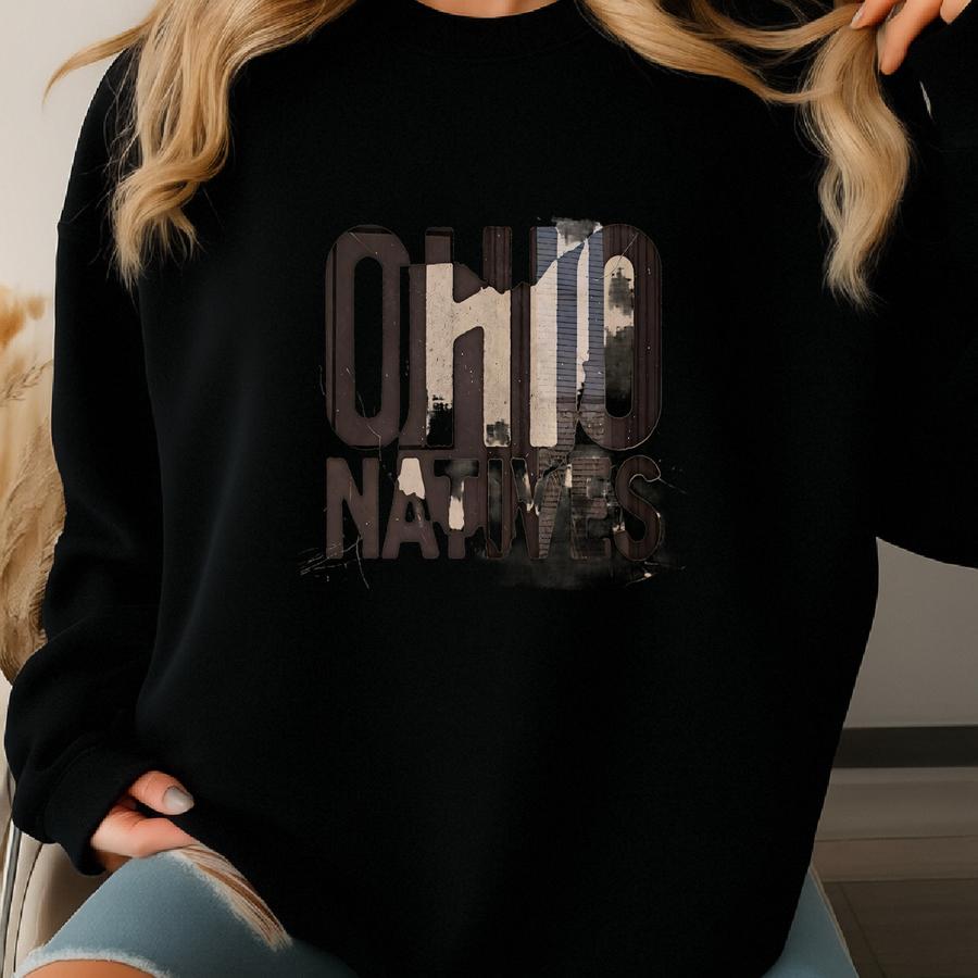 Ohio Natives Vintage Wall Art, Rustic Midwest Typography Poster, Old Letterpress Style Giclée Ohio Wall Decor Print, Ohio Home State Decor Sweatshirt