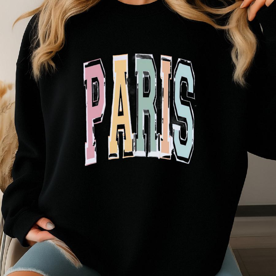Paris Sweatshirt, Paris Vacation Shirt, Paris Travel Sweatshirt, Paris Shirt, Paris Sweater, France Pullover, France Shirt Sweatshirt