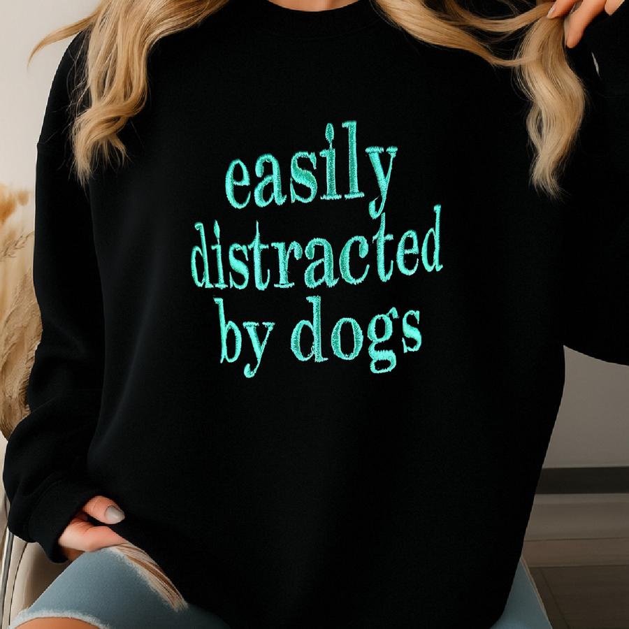 Easily Distracted By Dogs Hat Sweatshirt