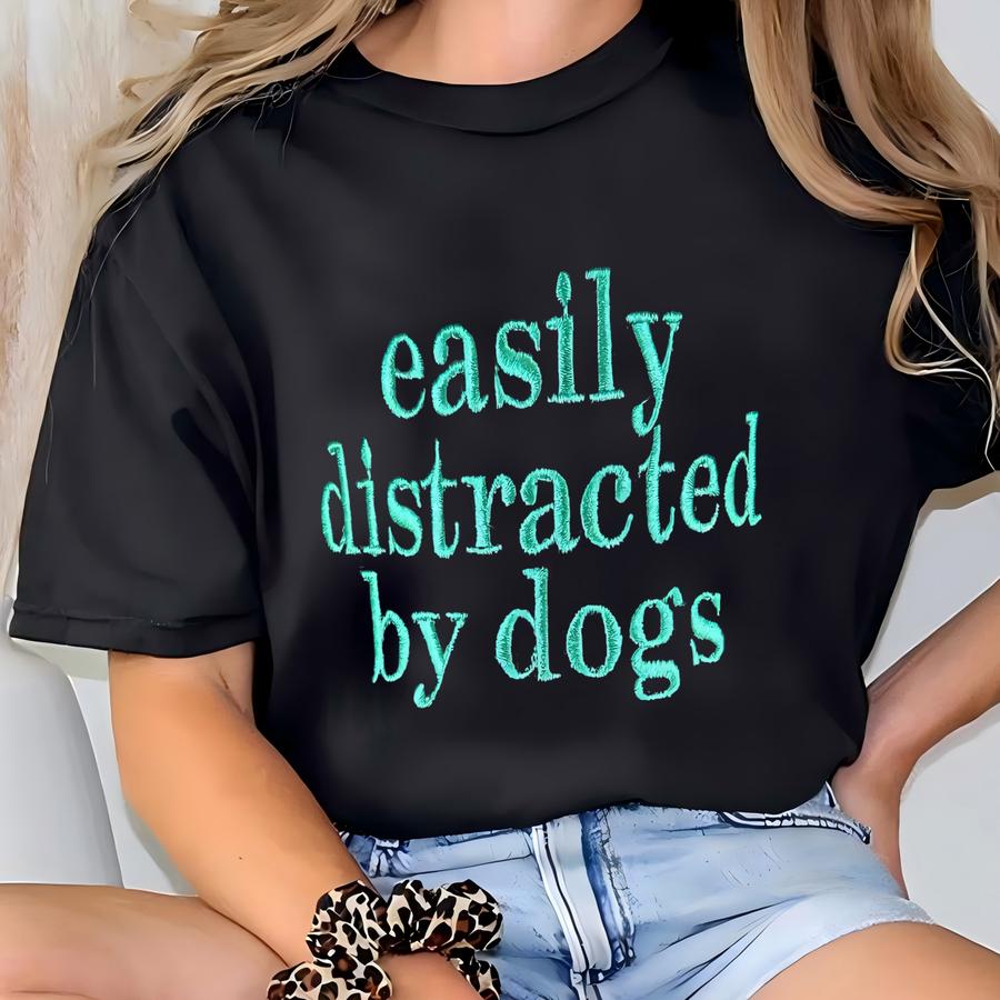 Easily Distracted By Dogs Hat T-shirt