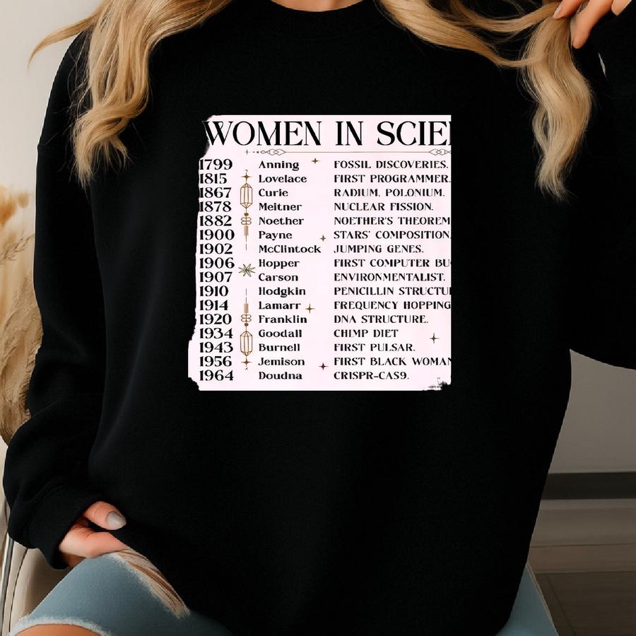 Women In Science Shirt - Girl Scientist Shirt - Science Teacher Gift - Women Power Shirt - Chemistry Shirt - Steminist Shirt Sweatshirt