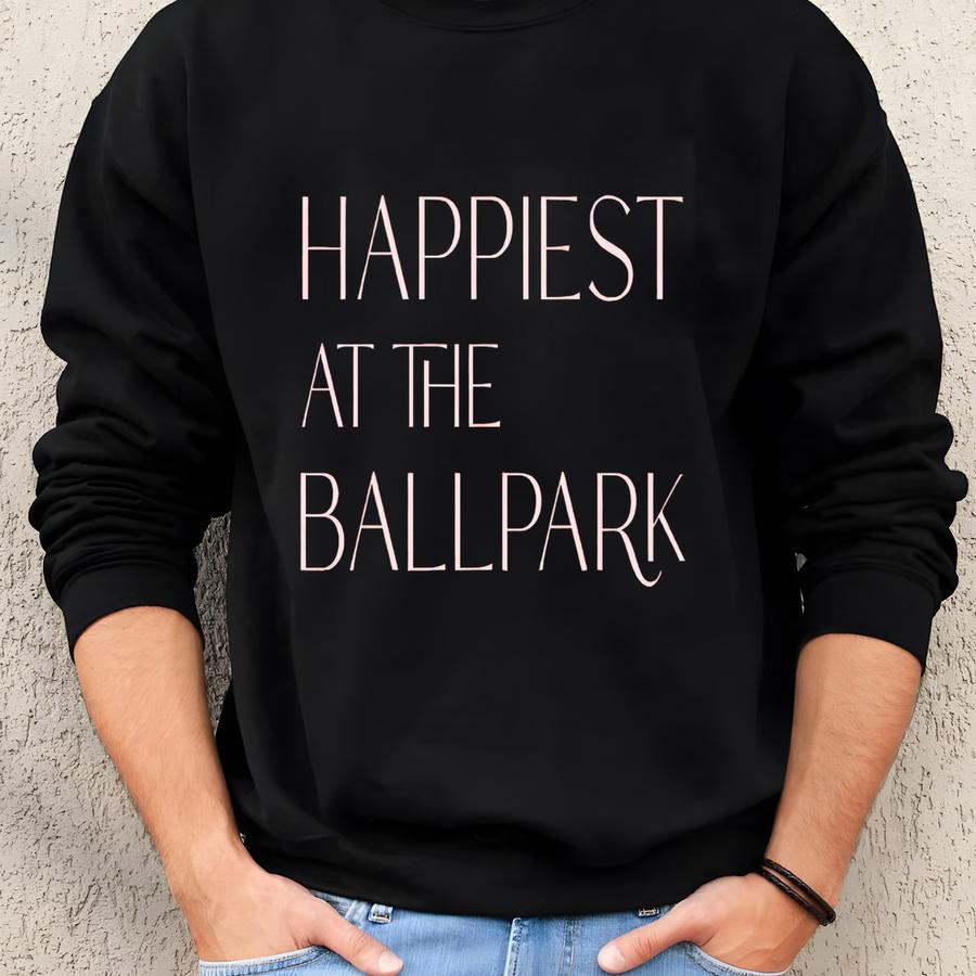 Happiest At The Ballpark Shirt Baseball Sweatshirt Women Summer Tank Top Game Day Tshirt Baseball Mom Bella Canvas Ball Game Sweatshirt