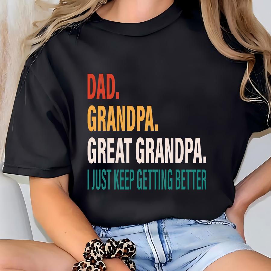 Dad Grandpa And Great Grandpa ®shirt,grandpa Fathers Day Shirt, Grandpa Tee,birthday Gift For Grandpa,gift From Grandkids T-shirt