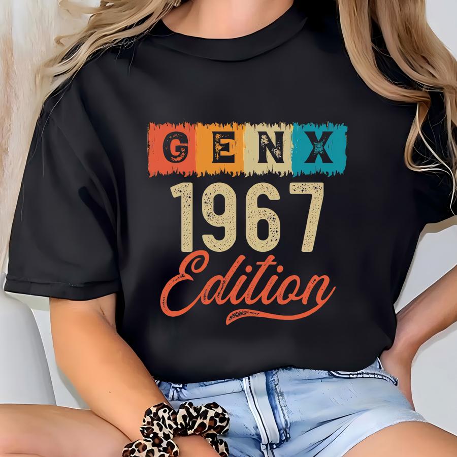 Gen X 1967 Edition Shirt | Gen X 1967 Edition Tee Shirts | Gen X Year Shirts T-shirt