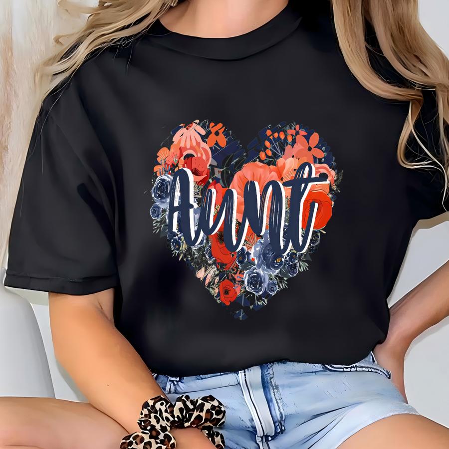 Aunt Floral Heart Tee, Cute Gift For Her, Everyday Wear, Spring Fashion, Casual Style, Birthday Gift T-shirt