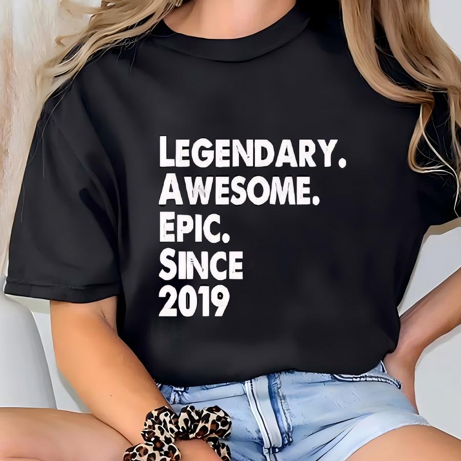 Legendary Awesome Epic Since 2019 Shirt, Cool Age 6 Birthday Shirt For Kids, Custom Name And Age 6 Toddler Shirt, Sixth Birthday Youth Tee T-shirt