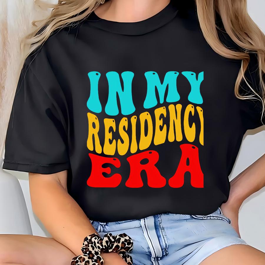 Personalized In My Residency Era Shirt, Gift For New Doctor, Custom Medical Resident Tee T-shirt