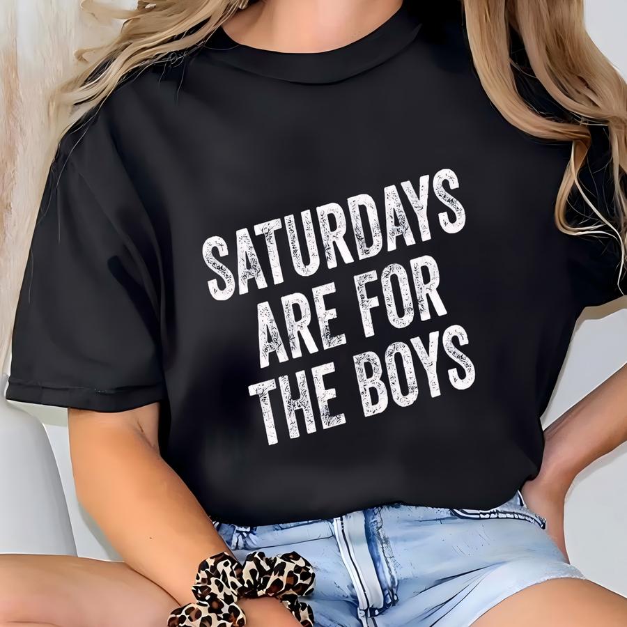 Saturdays Are For The Boys Shirt, Father’s Day Shirt, Daddy And Me Shirt, Dad And Son Shirt, Gift For Dad, Dad And Me Shirt, Saturday Shirt T-shirt