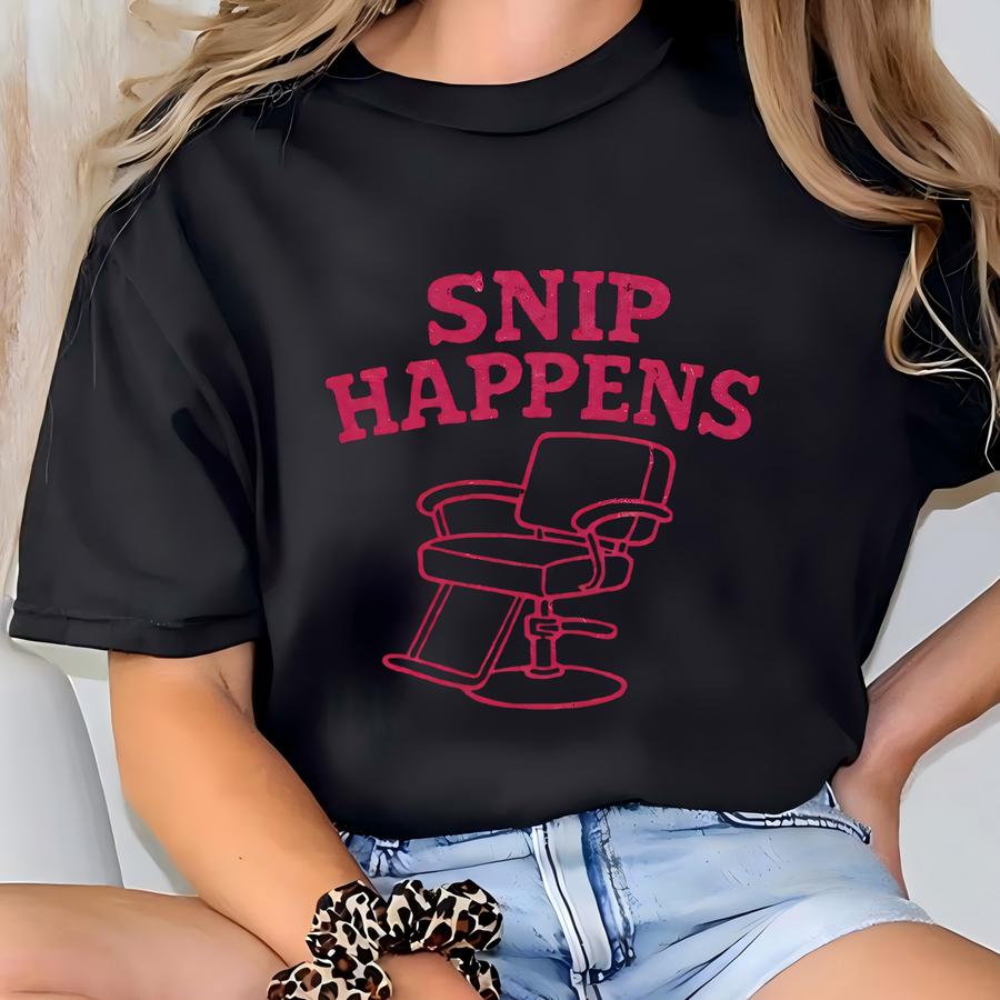 Snip Happens Crewneck Sweatshirt: Retro Barber/hair Stylist Gift T-shirt