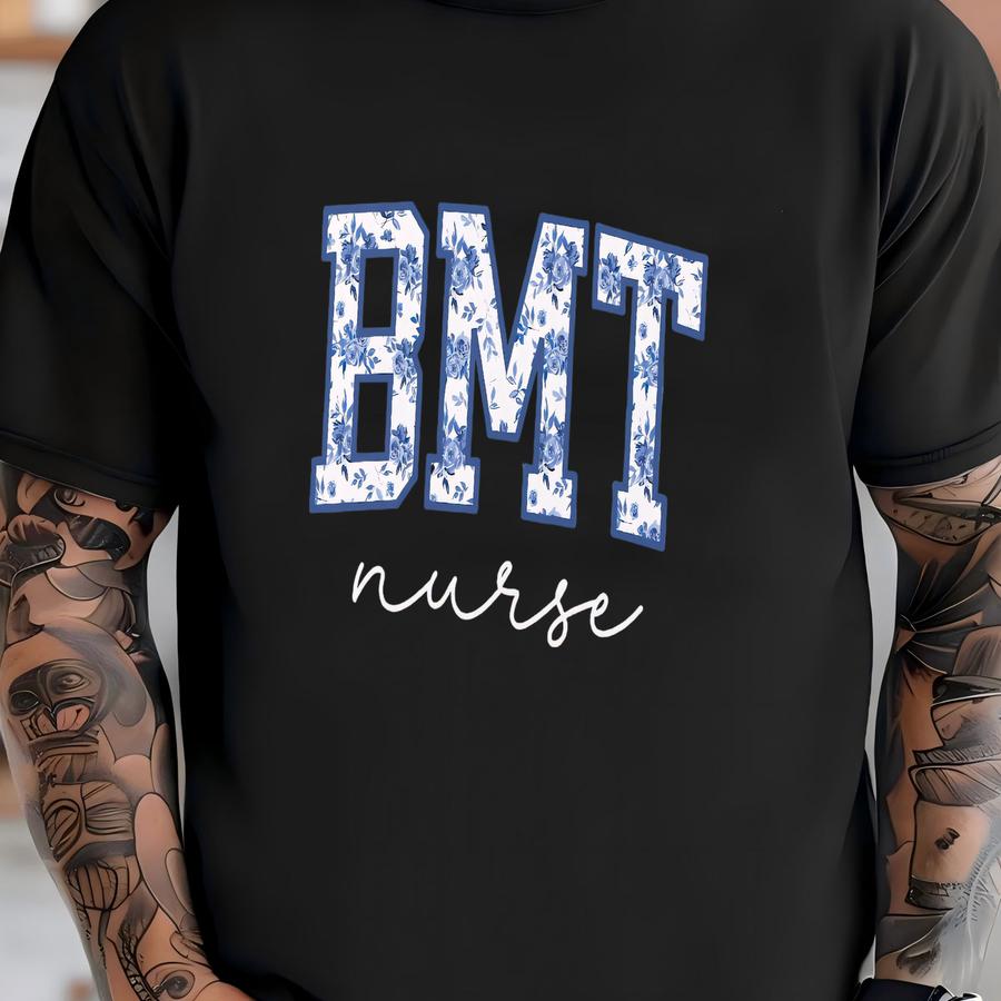 Bmt Nurse Shirt, Floral Bone Marrow Transplant Nurse, Bmt Rn, Oncology Nurse Shirt, Nurse Gift, Cute Floral Shirt, Bmt Shirt, Bmt Team, Bmt T-shirt