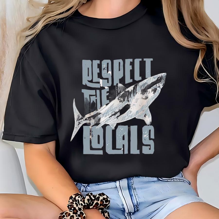 Respect The Locals Shark Shirt: Save The Ocean Tee T-shirt