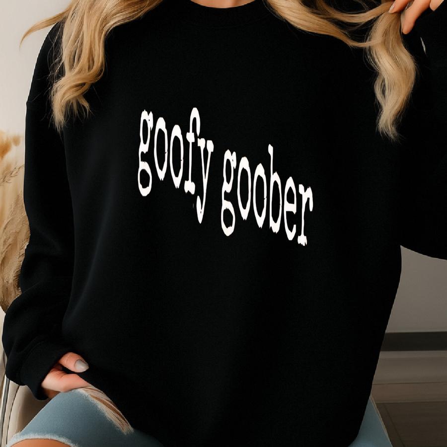 ® Goober T-shirt, Funny Silly Mood Tee For Women Or Men, Cartoon-inspired Shirt, Playful Graphic Gift For Spongebob Fans Sweatshirt