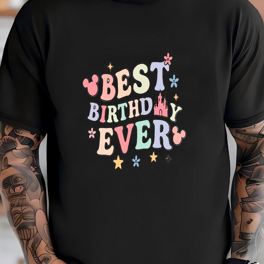 Best Birthday Ever Shirt, Birthday Party Shirt, Birthday Gift Shirt, Birthday Shirt, Birthday Trip Shirt T-shirt