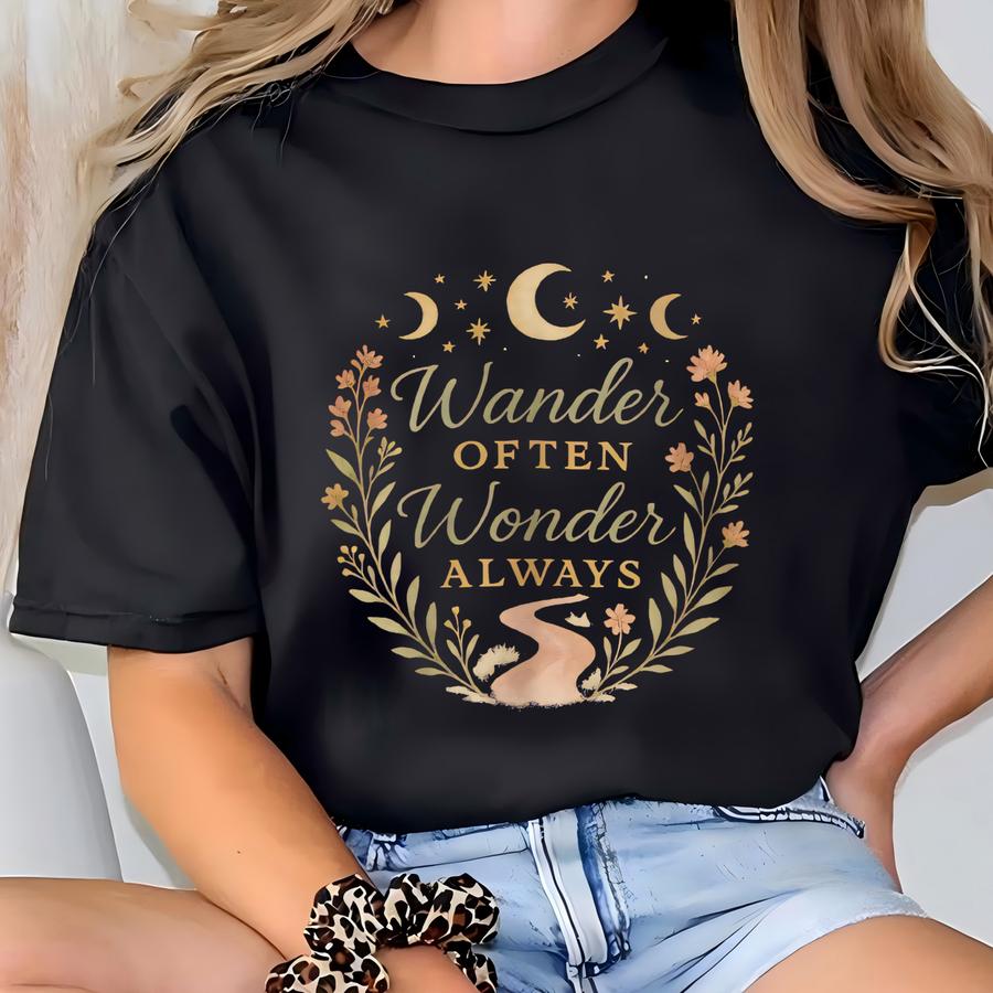 Wander Often Wonder Always Sweatshirt: Retro Bohemian Crewneck T-shirt