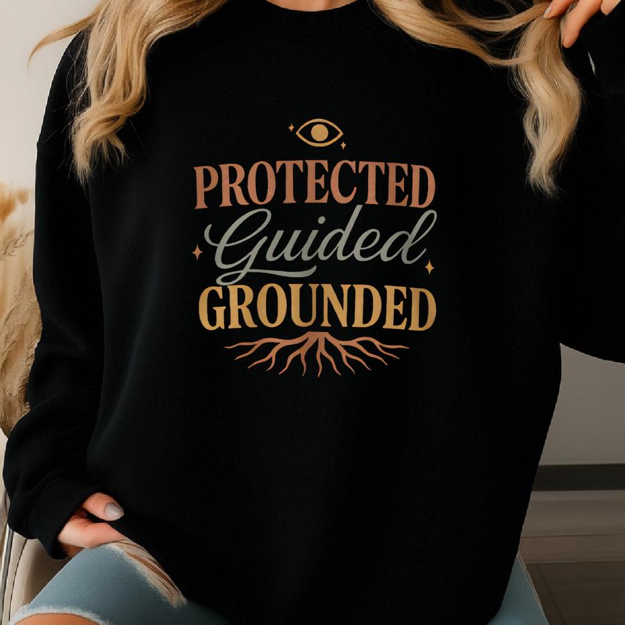 Protected Guided Grounded Crewneck Sweatshirt: Spiritual Gift Sweatshirt