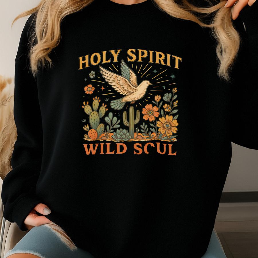 Holy Spirit Wild Soul Tee: Bohemian Unisex T-shirt Sweatshirt