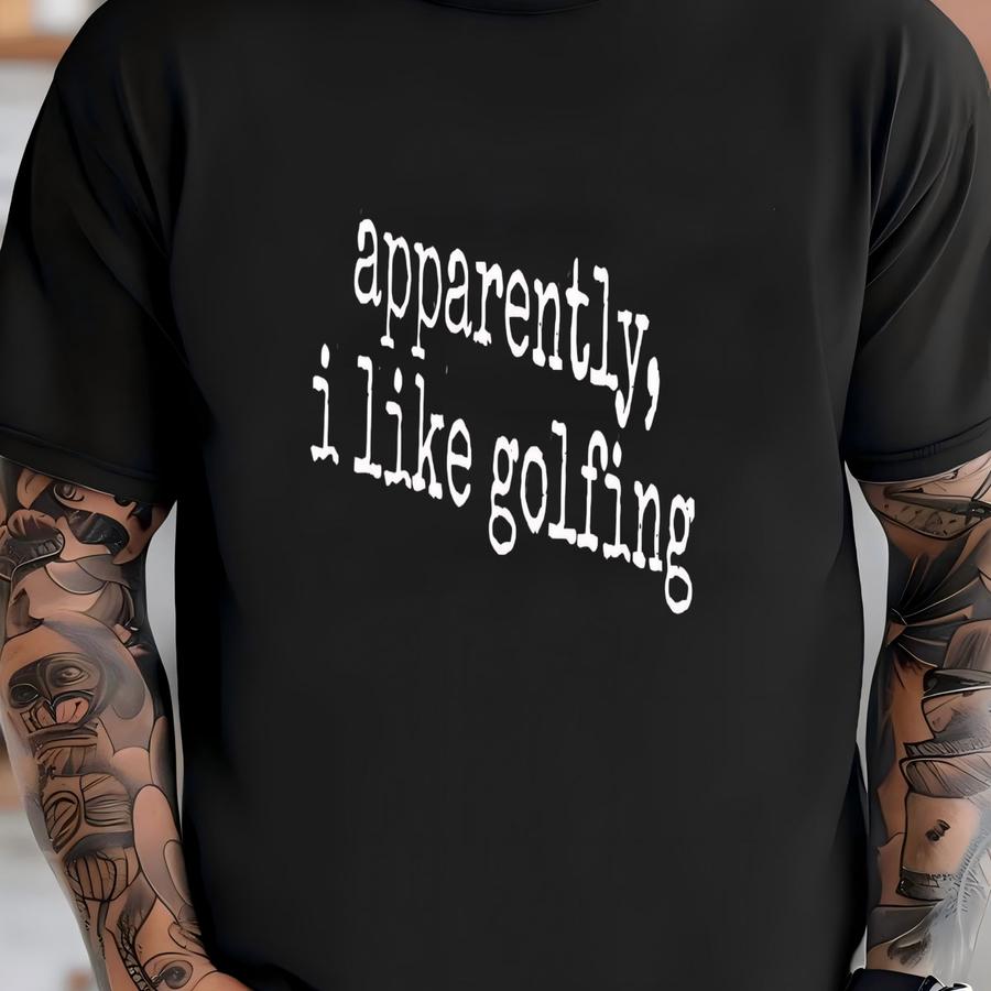 ® Apparently I Like Golfing Hoodie, Funny Sports Graphic Tee For Women Or Men, Golf Addict Shirt, Country Club Humor Gift T-shirt