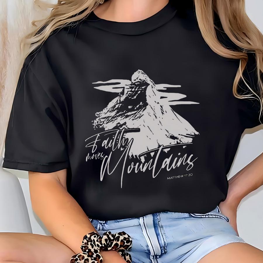 Faith Moves Mountains Quote Christian T Shirt Graphic Tee Bible Verse Shirt Faith Can Move Mountains Inspirational Quote T-shirt