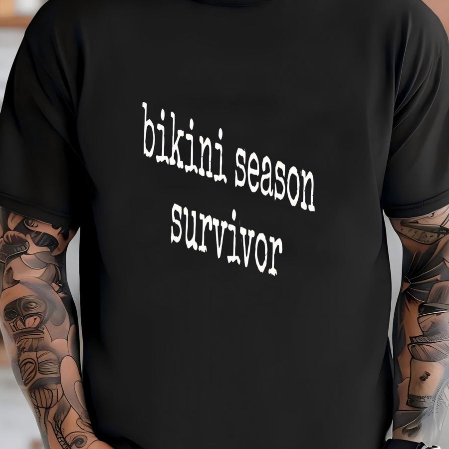 ® Bikini Season Survivor Hoodie, Funny Summer Body Quote Tee For Women Or Men, Pool Day Graphic Shirt T-shirt