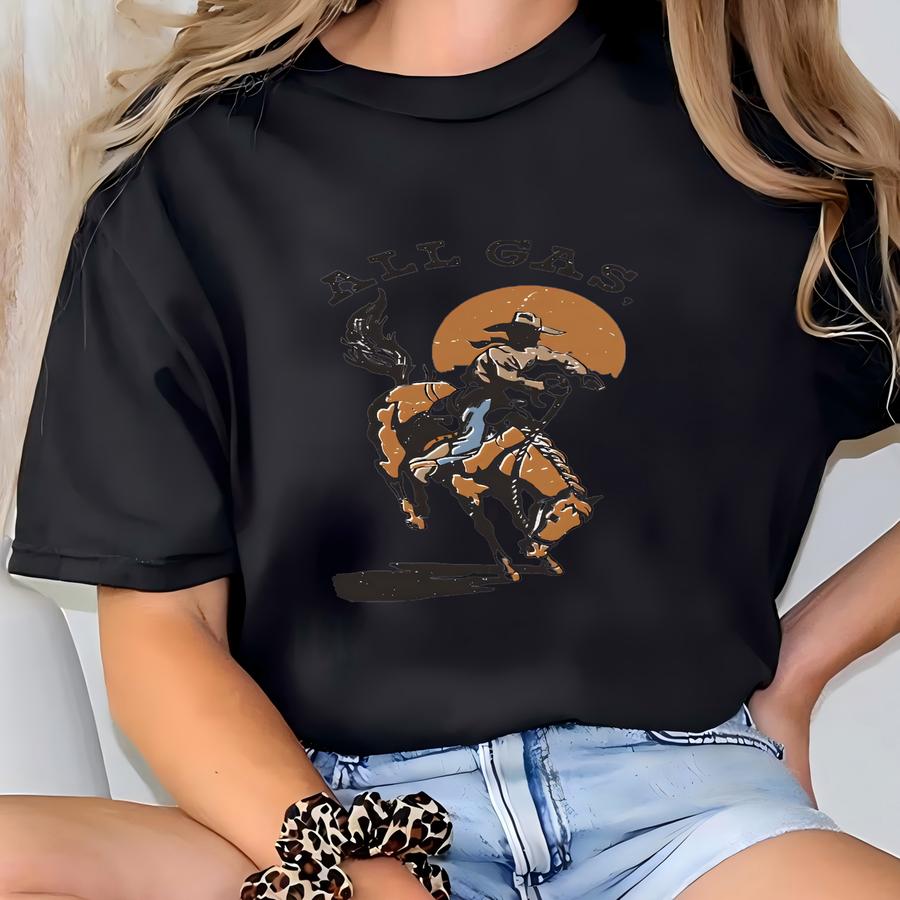 All Gas No Brakes Cowboy Shirt – Western Rodeo Bronco Hoodie, Hoodie, Sweatshirt, Long Sve, Country Riding Gift For Him Skuc 2 T-shirt