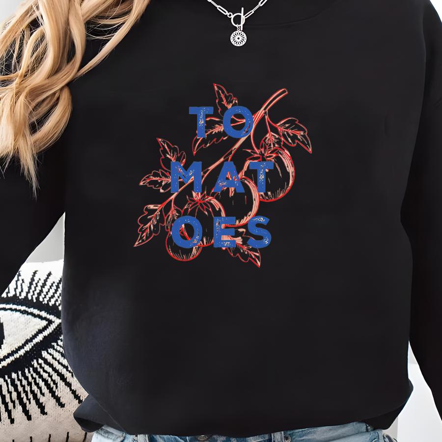Funny Tomato Graphic Tee: Foodie Gardening Gift Sweatshirt
