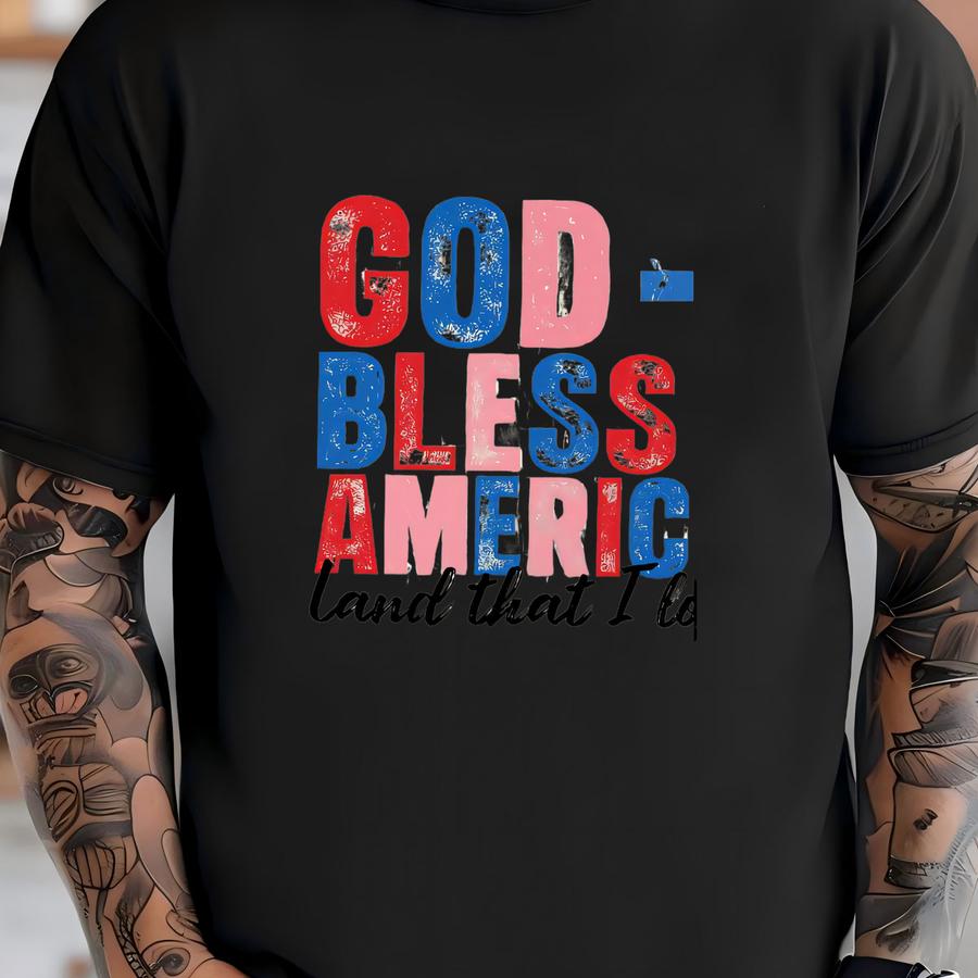 God Bless America Land That I Love Christian Patriotic Usa Shirt, Christian Sweatshirt, Patriotic Christian, America Jesus Hoodie -jul016 T-shirt