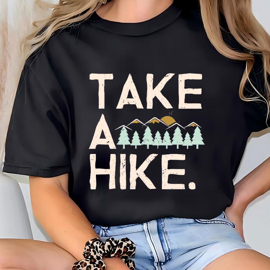 Take A Hike Sweatshirt, Hiking Hoodie, Mountain Sweater, Outdoors Sweatshirt, Nature Lover Gift, Adventure Hoodie, Family Vacation Sweater T-shirt