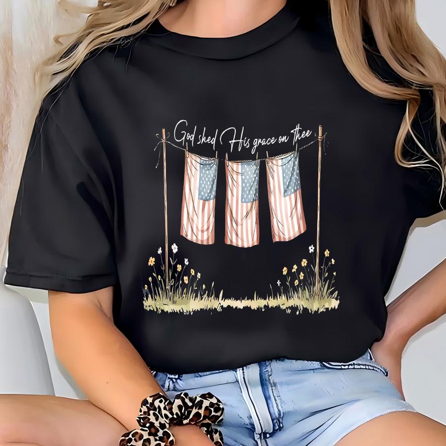 ® God Shed His Grace On Thee Shirt, 4th Of July Shirt, American Flag Shirt, Usa Shirt Independence Day Shirt, Patriotic Shirt T-shirt