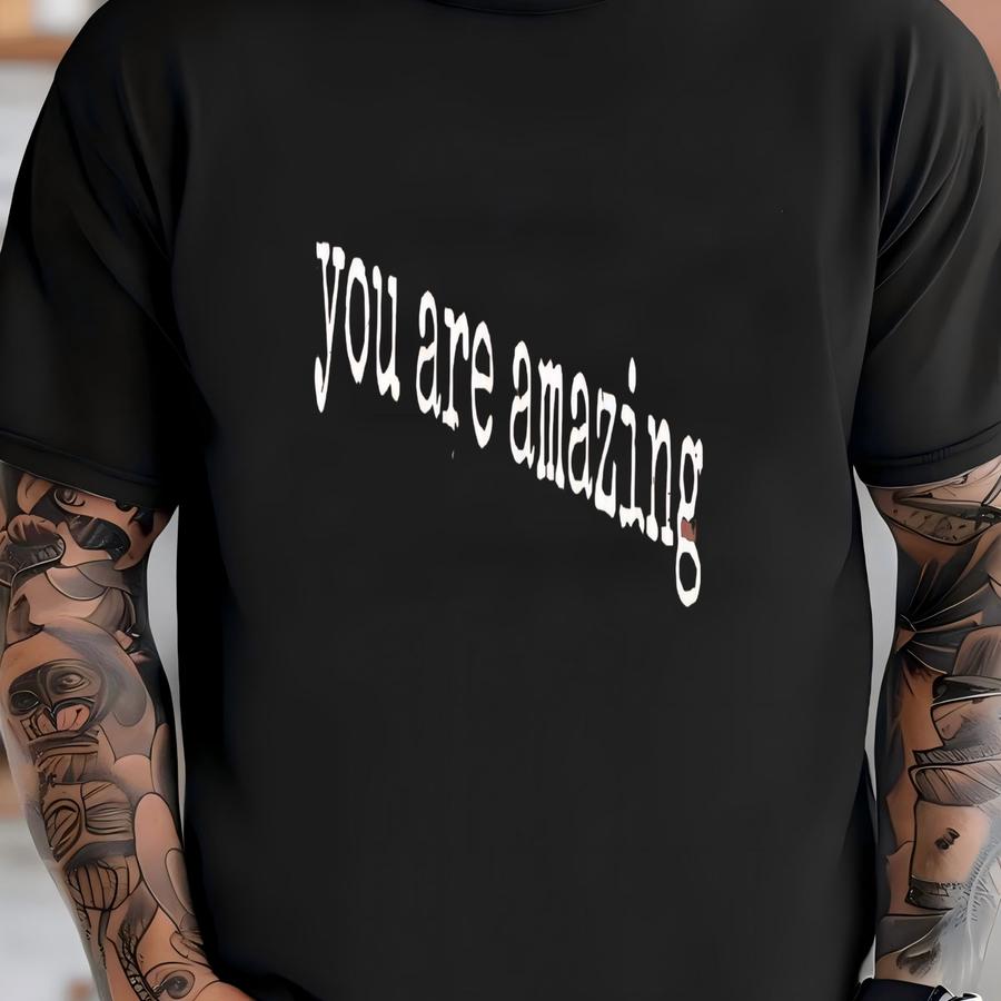 ® You Are Amazing Hoodie, Positive Affirmation Tee, Kindness Message Shirt, Self Love Gift Idea, Uplifting Top T-shirt