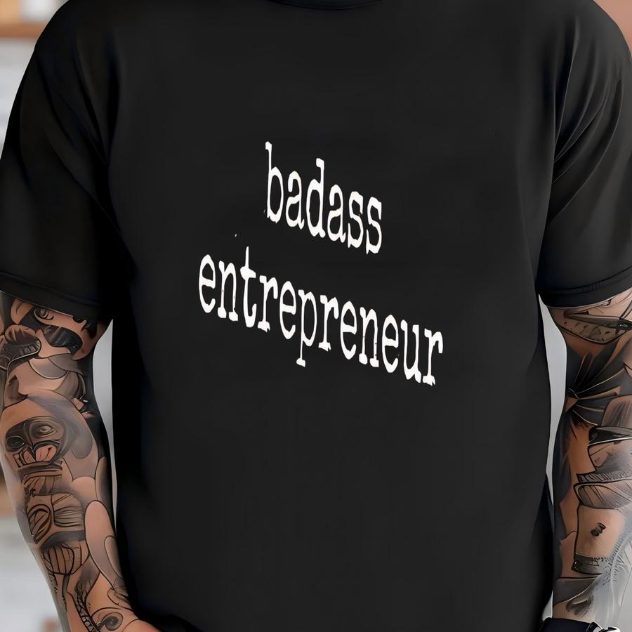 ® Entrepreneur Hoodie, Small Business Owner Tee, Bold Boss Graphic Shirt, Empowerment Gift For Founders T-shirt
