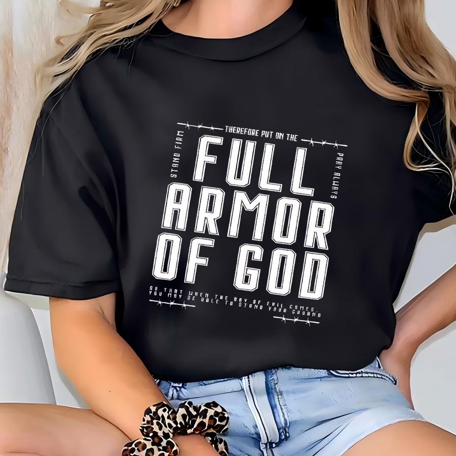 The Full Armor Of God Shirt, Christian Man Shirt, Gifts For Dad, Bible Verse Shirt, Ephesians 6 13, Religious Man Clothing, Knight Shirts T-shirt