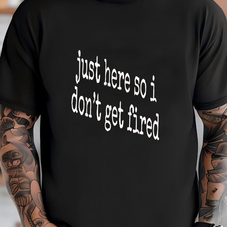 Funny Sarcastic Work Shirt:  T-shirt