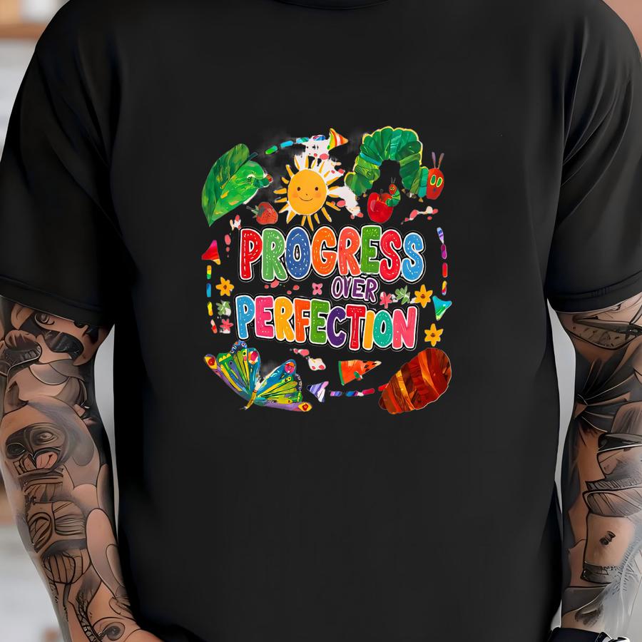 Butterflies Teacher Shirt: Progress Over Perfection Tee, Inspirational Back To School Gift T-shirt