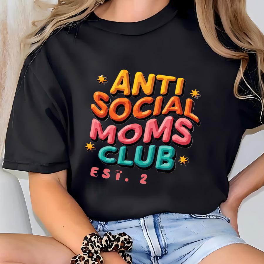 Anti Social Moms Club Hoodie: Personalized Est Date New Mama Gift T-shirt