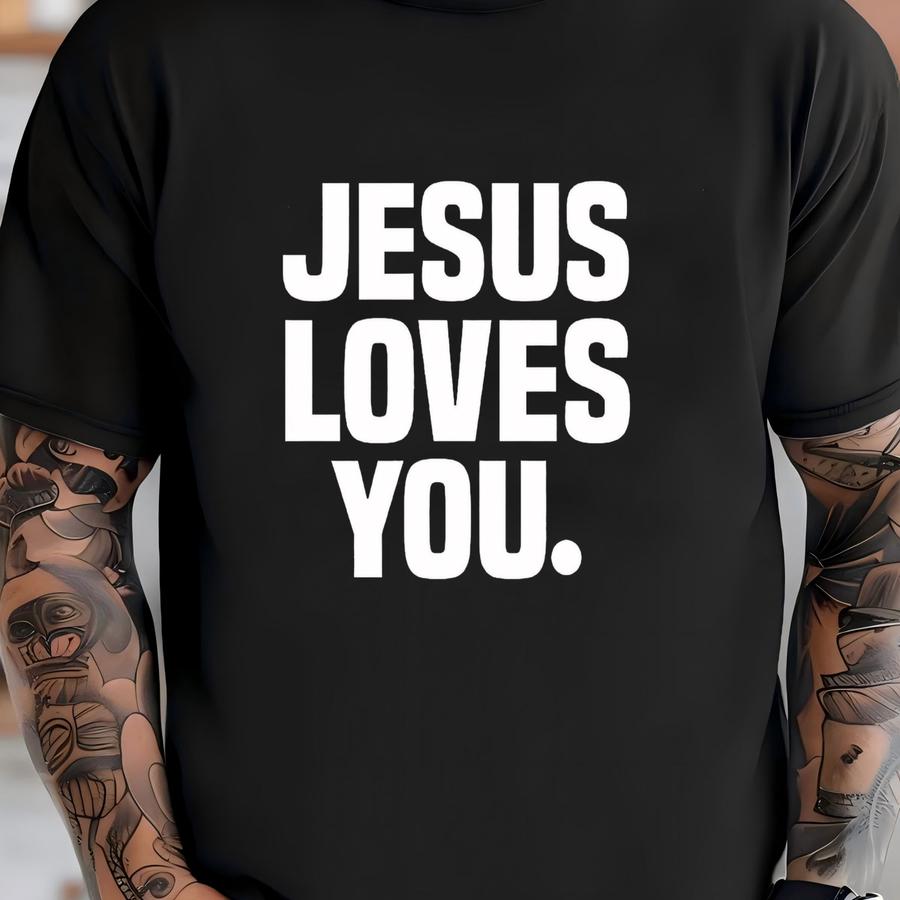 ® Shirt, Jesus Loves You Shirt, Jesus Apparel, Christian Shirt, Bible Verse Gift, Religious Tee, Love Like Jesus, Faith Based T-shirt