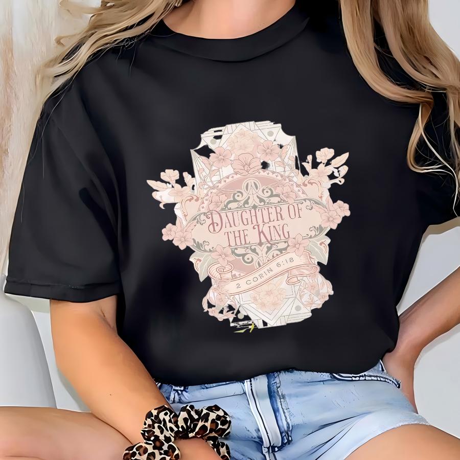 Worship Shirt Daughter Of The King Christian Streetwear Cottagecore Graphic Tee, Faith Based T Shirt Worship Team Gift Faith Shirt T-shirt