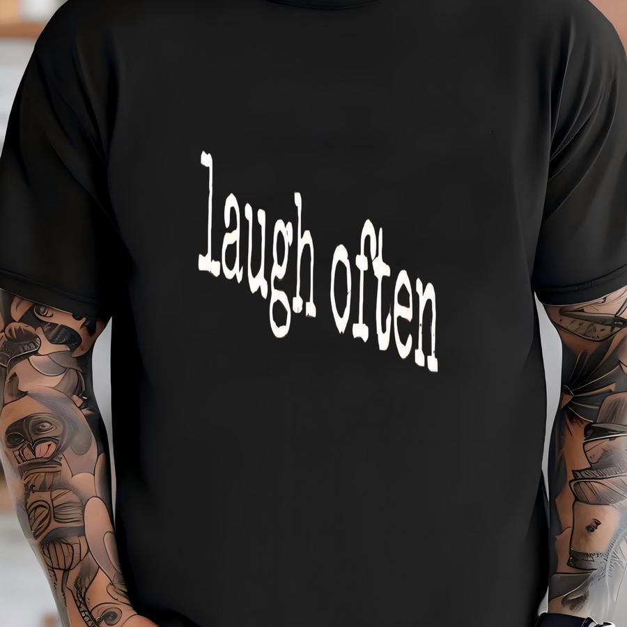® Laugh Often Graphic Hoodie, Joyful Quote Shirt, Positive Mood Gift For Her, Women's Tee, Gift For Family T-shirt
