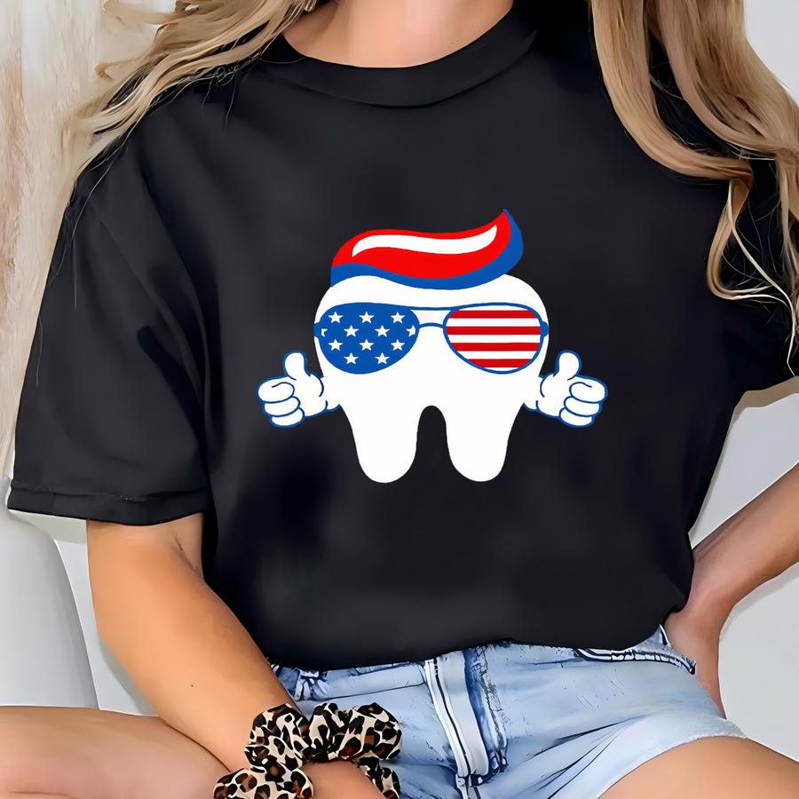 4th Of July Dental Shirt Patriotic Dental Tshirt Summer Dental Hygienist T Shirt Dental Assistant Hoodie Make Teeth Great Again Dentist Tee T-shirt