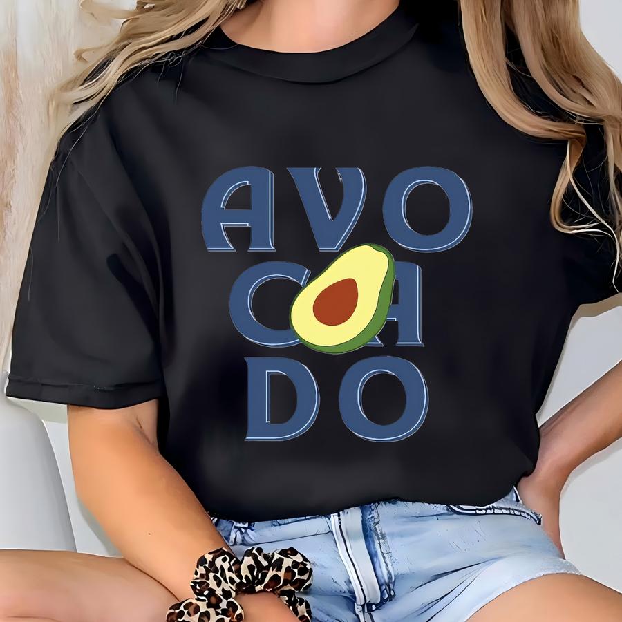 Avocado Shirt, Cute Avocado Shirt, Cute Gift For Her, Funny Shirt Gift, Avocado Shirt For Avocado Lover T-shirt