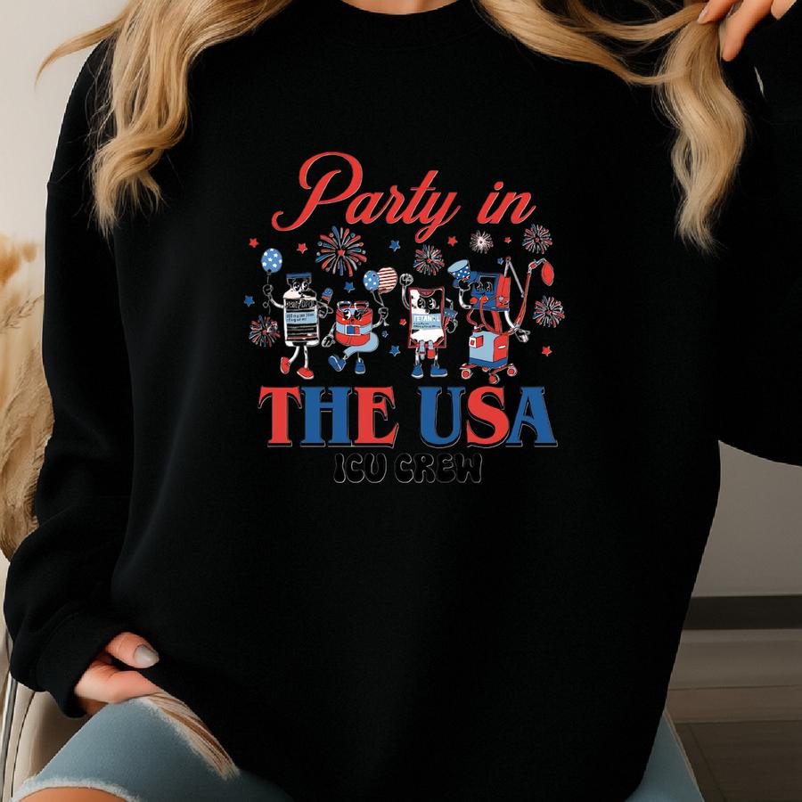 Party In The Usa Nurse Shirt: 4th Of July Patriotic Tee Sweatshirt