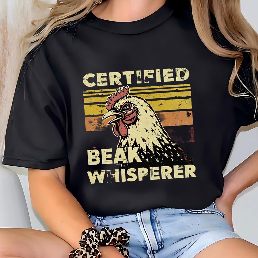 Certified Beak Whisperer Shirt, Funny Chicken Sweatshirt, Fowl Language, Chicken Shirt, Vintage Farm Shirt, Chicken Sweater T-shirt