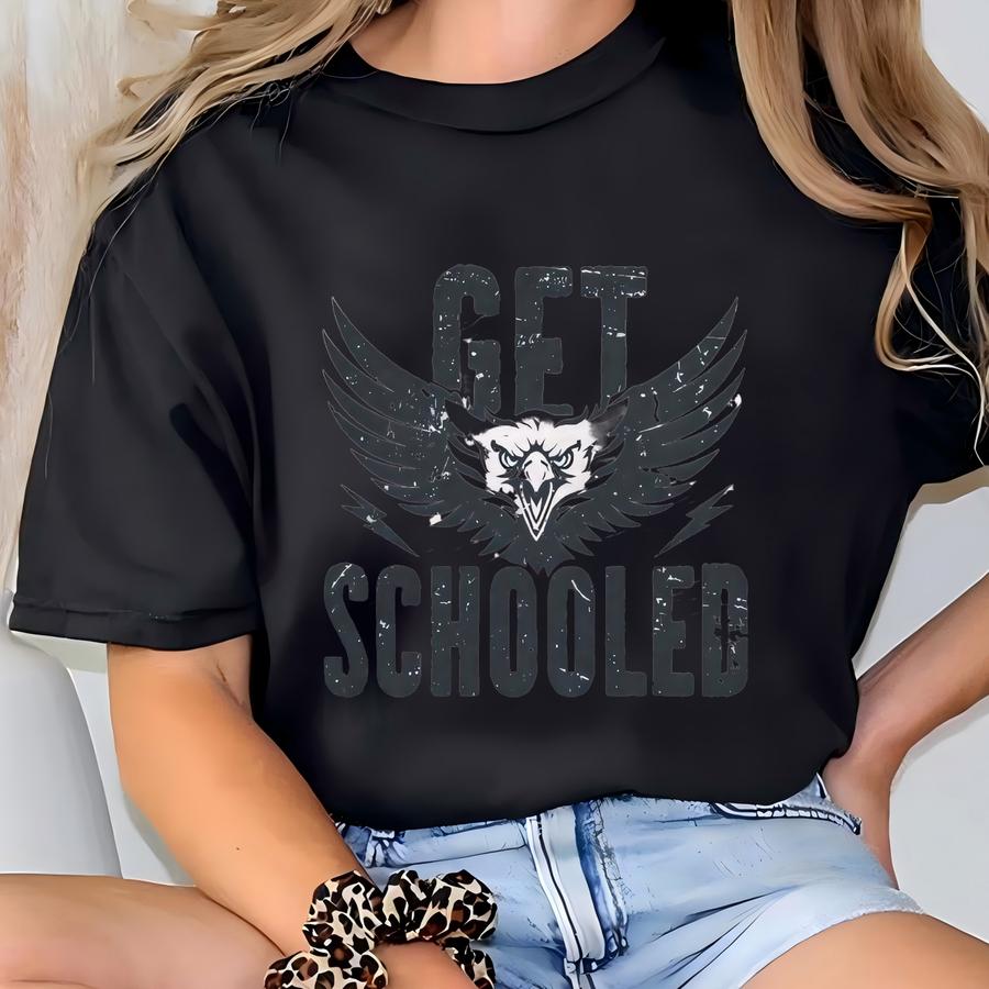 Get Schooled Eagles Shirt, Eagle Mascot Shirt, Go Eagles, Eagle School Shirt, Eagle Football, Vintage School Spirit Shirt, Eagles Tee T-shirt