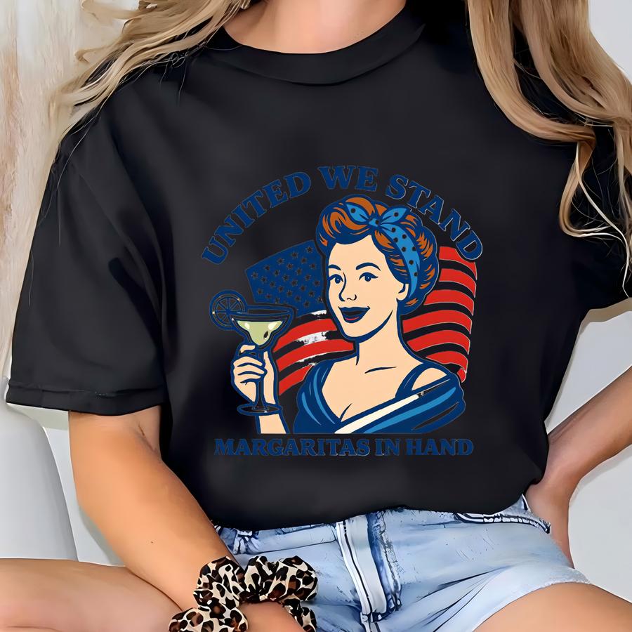 Retro Comfort 4th Of July Tshirt, United We Stand Margarita In Hand Shirt, Women Independence Day Gift, Usa Flag Tee, Margarita Lover Outfit T-shirt