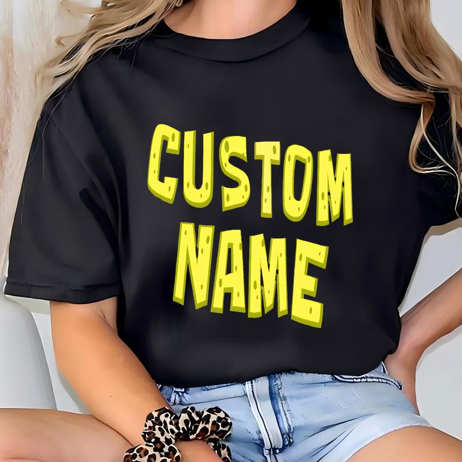 ® Sponge Personalized Shirt, Custom Name Tshirt, Funny Cartoon Tshirt, 90s Nostalgia Tshirt, Gift For Him, Gift For Her T-shirt