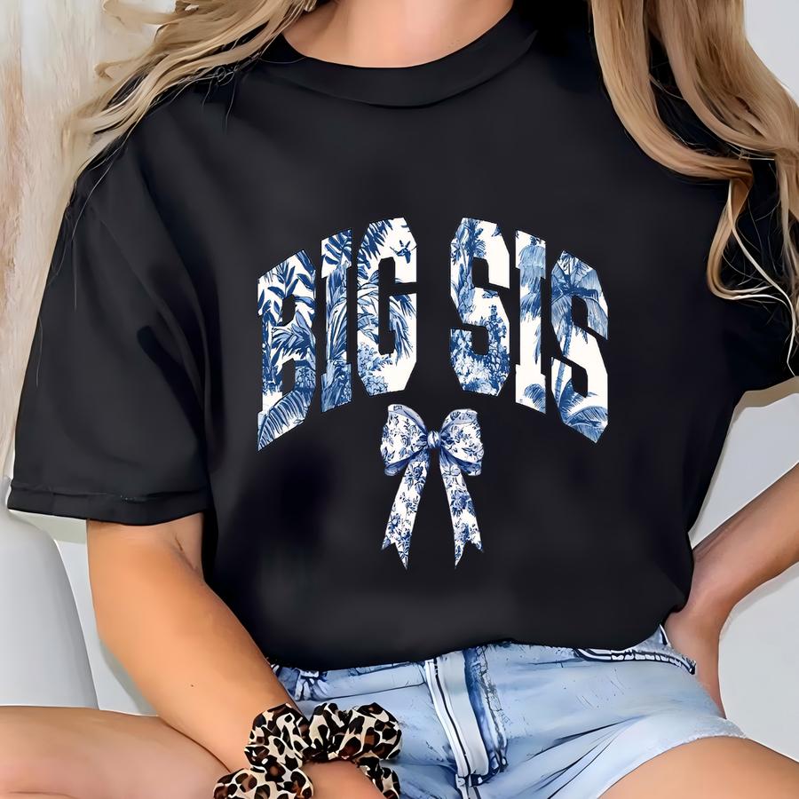 Toile De Jouy Coquette Big Sis Shirt Floral Bow For Best Sis Birthday Gift Matching Favorite Sister Chinoiserie Cool Sister Cute Blue Ribbon T-shirt