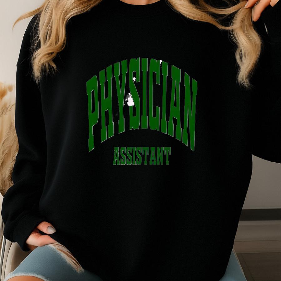 Physician Assistant Sweatshirt Hoodie Shirt – Pa School Grad Gift – Future Pa Tee – Healthcare Worker Appreciation – Medical Job Outfit Sweatshirt